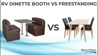 What is better? RV Dinette Booth Vs Freestanding Table And Chairs