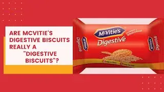 Are McVitie's Digestive Biscuits really a 