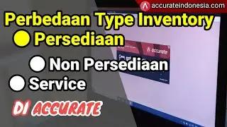 Penjelasan Tipe Barang: Persediaan - Non Persediaan dan Service di Accurate 5