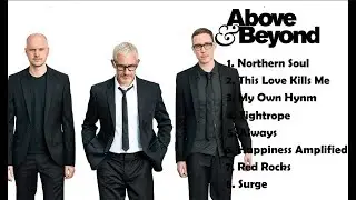 The best songs of Above & Beyond [Compilation - Mini Mix]