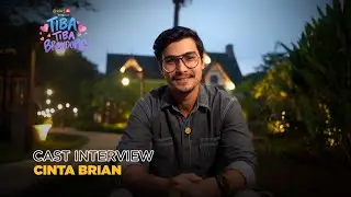 Tiba-tiba Brondong | Cast Interview | Cinta Brian as Gian