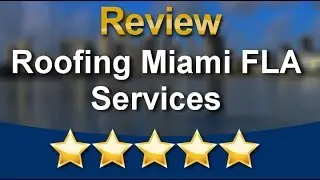 Miami Roof Repair (305) 290-4211 Roofing Miami FLA Services