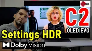 LG C2 OLED EVO: Mejores Settings HDR Dolby Vision - Calibraci&oacute;n Recomendada