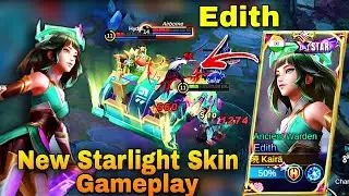 EDITH NEW STARLIGHT SKIN GAMEPLAY⭐ANCIENT WARDEN REVIEW💚