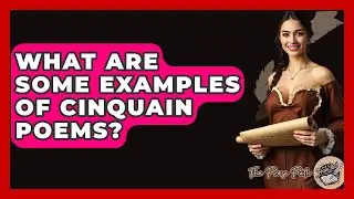 What Are Some Examples Of Cinquain Poems? - The Prose Path