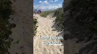 Labor Day on Cape Cod