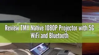 Review TMY Native 1080P Projector with 5G WiFi and Bluetooth 5.1, 4K Supported Mini Projector, Porta