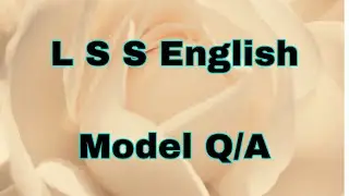 English lss part 2/LS S English Model Question &Answer Paper Discussion 2021#LS S  EnglishModel Q