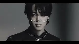 Black swan - BTS (slowed+reverb)