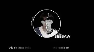 vietsub ☆ seesaw ⼺ by bts suga.
