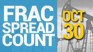 Frac Spread Count - Hell Week In Oil & Gas 10/29/2020 #96
