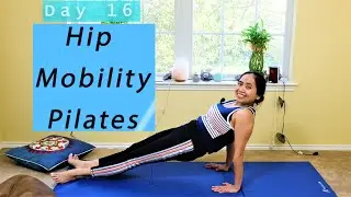 Day 16 | Hip Mobility Relief |  30 Days Pilates Discover Self Healing