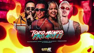 TODO MUNDO PRO MOTEL - Os Alterados244, Italo Guilherme, Mizael Alterado, Baianinha, TROV&Atilde;O NO BEAT