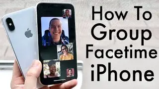 Как сгруппировать FaceTime на iPhone!