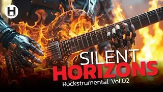 Full Album SILENT HORIZONS Vol.02 | Instrumental Rock | Epic Cyber Rock Soundtrack