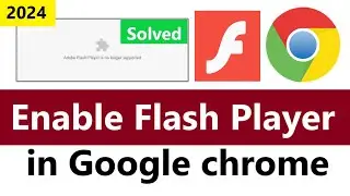 How To Enable Adobe Flash Player On Chrome 2024 | Flash Player on Windows 10,11 #flashplayer