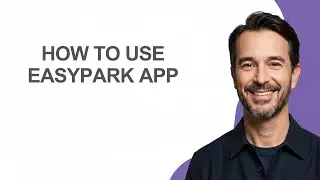Как использовать приложение Easypark - KevinHowTo