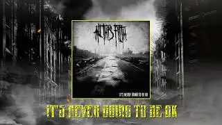 All This Filth - It's Never Going To Be Ok