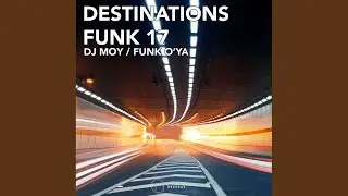 Destinations Funk 17 (Original Mix)