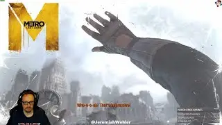 Metro: Last Light - Let's Play Part 1