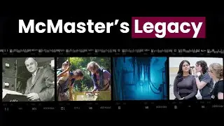 Building on McMaster&rsquo;s history of innovation