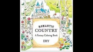 Présentation du livre de coloriage Romantic Country 1 de Eriy