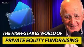 High-Stakes world of Private Equity Fundraising