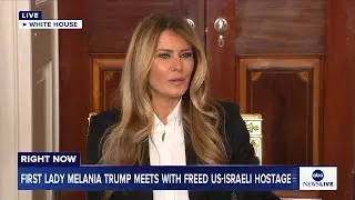 LIVE: First lady Melania Trump meets with freed U.S.-Israeli hostage at the White House