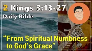 [Daily Bible QT] Sept. 6 (Fri) 2 Kings 3:13-27 