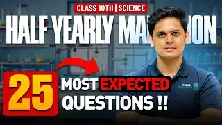 Science - 25 Most Expected Questions 🔥 | Half Yearly Exams | Prashant Kirad