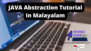 JAVA Abstraction Tutorial in Malayalam | Simple program | Interview Questions