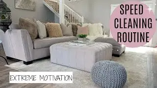 UPDATED: CLEANING ROUTINE 2018 | EXTREME MOTIVATION | SPEED CLEAN WITH ME