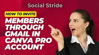 How to Invite Members to jion Canva Pro Account through Email?