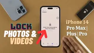 How to Lock Private Photos and Videos on iPhone 14 Pro Max! [With FaceID/PassCode]