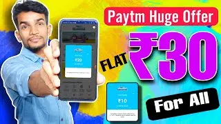 Paytm Wallet Offer Today | FLAT ₹30 Cashback For All 🤩 Paytm New Offer Today