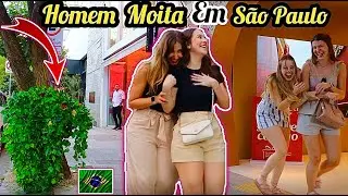 Pegadinha: As Garotas de São Paulo tiveram a melhor Reação - Homem Moita - Bushman Prank