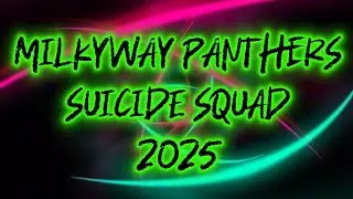 UPAC Milkyway Panthers 2025 - SUICIDE SQUAD - OC3