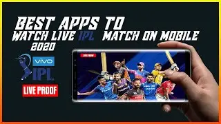 BEST APPS TO WATCH LIVE IPL MATCH ON MOBILE 2020 FREE  | Free IPL kaise dekhe