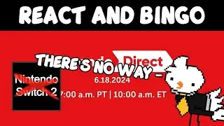 Nintendo Direct React and Bingo