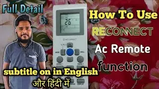 Reconnect Inverter Air Conditioner Remote Full Demo | Hindi