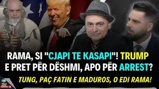 RAMA, SI “CJAPI TE KASAPI”! TRUMP E PRET PËR DËSHMI, APO PËR ARREST?   #ShpendGashi #TruPodcastMedia
