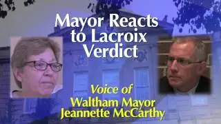 After Guilty Verdicts, Mayor Cuts Lacroix Off But Not Out