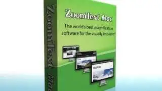 Introducing ZoomText Mac!
