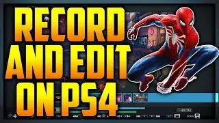 Как записывать и редактировать видео для PS4 для YouTube (без карты захвата)