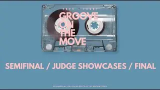 Groove on the Move 2025 Semifinal Judge Showcases Final