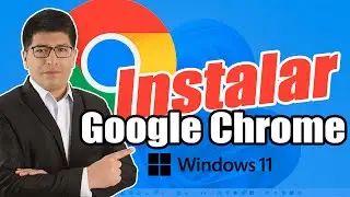 C&oacute;mo Descargar e Instalar Google Chrome en mi PC Windows 11 (2026)