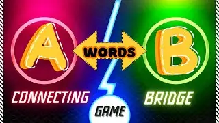 Connecting Bridge Word game | Paper games to play | Group Games | word games | Vocabulary games