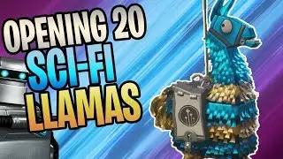 FORTNITE - Opening 20 Sci-Fi Llamas! Getting Every Sci-Fi Hero And Weapon