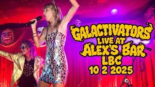 🌟Galactivators Live at Alex's Bar LBC 10.2.25 FULL SHOW🌟