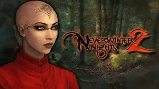 Neverwinter Nights 2 Playthrough | Episode 12
